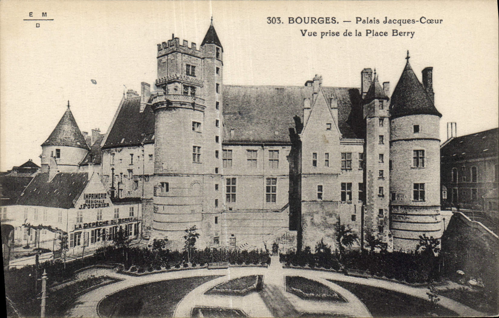Bourges — Palais Jacques-Cœur, vue prise de la Place Berry — Édition J. Poucraier
