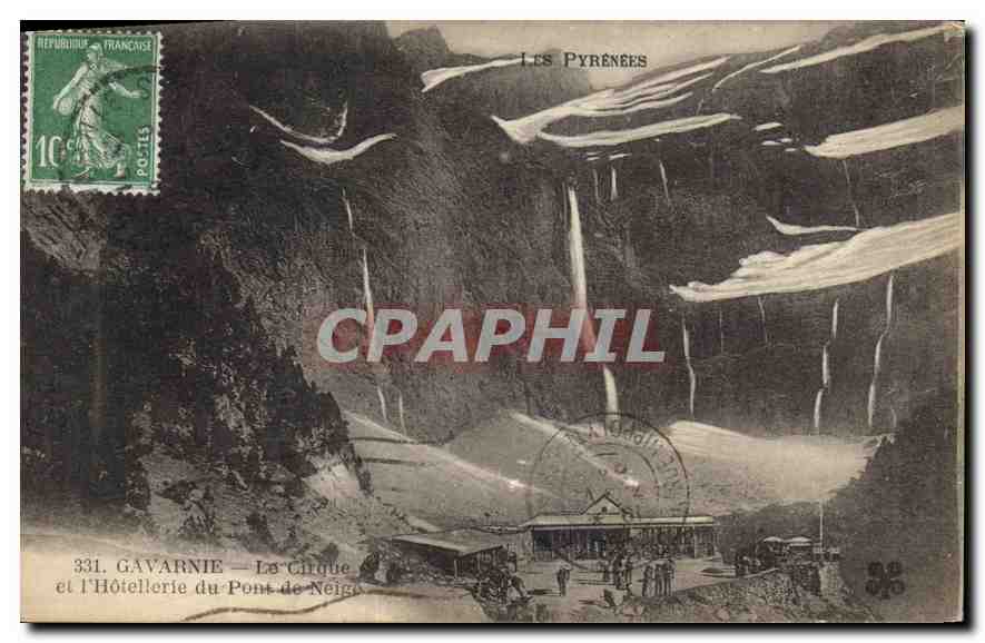 CPA Les Pyrenees Gavarnie le Cirque el l'Hotellerie du Pont de Neige 