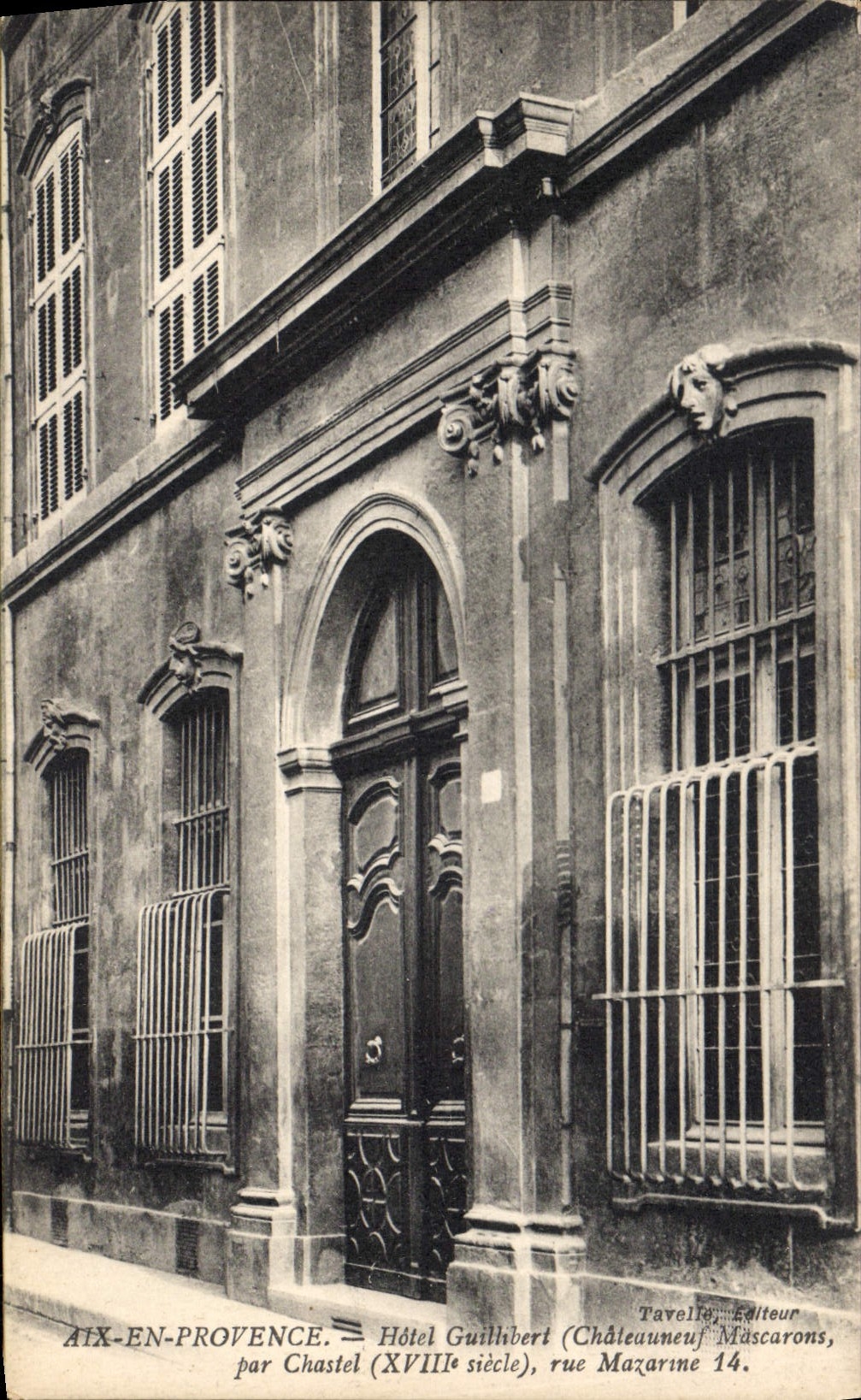 CPA Aix en Provence Hotel Guillibert Chateauneuf Moscarons par Chastel XVIII siecle rue Mazarine 