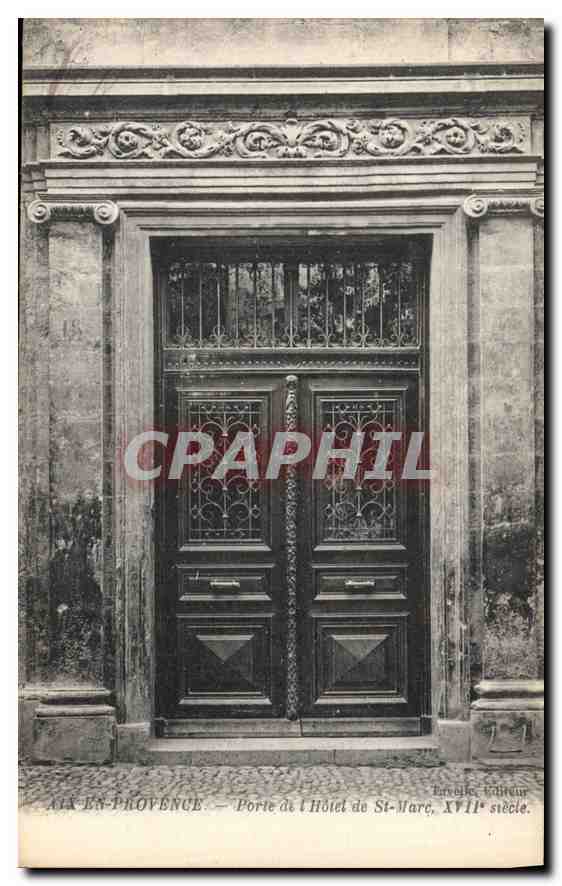 CPA Aix en Provence Porte de l'Hotel de St Marc XVII siecle 