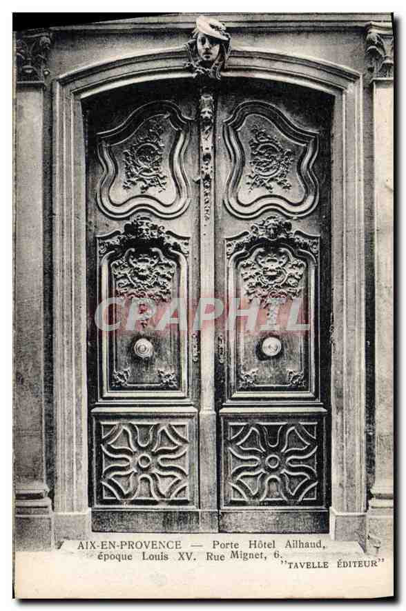 CPA Aix en Provence Porte Hotel Ailhaud epoque Louis XV rue Mignet 