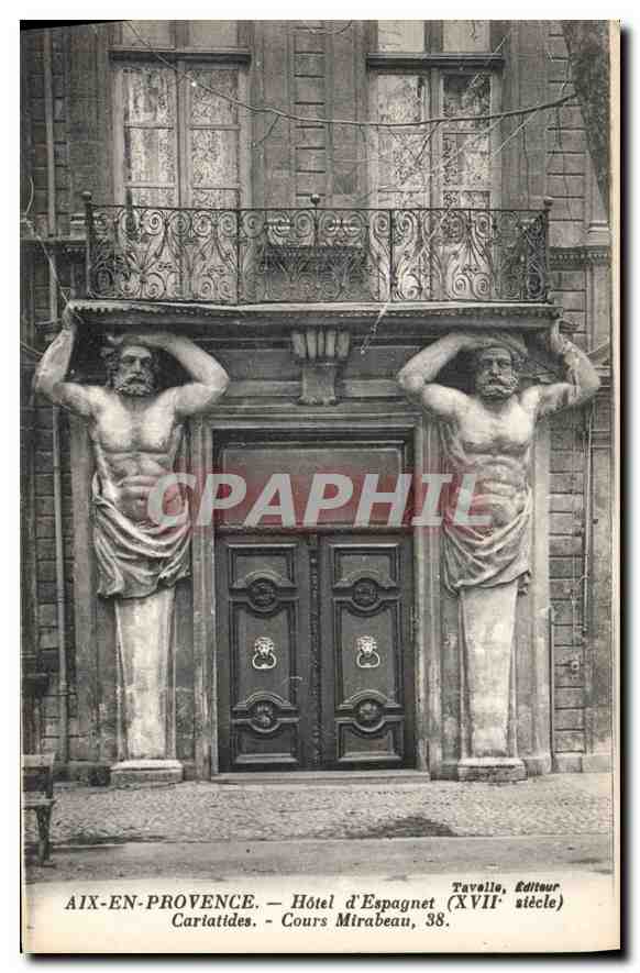 CPA Aix en Provence Hotel d'Espagnet XVII siecle Cariatides Cours Mirabeau 