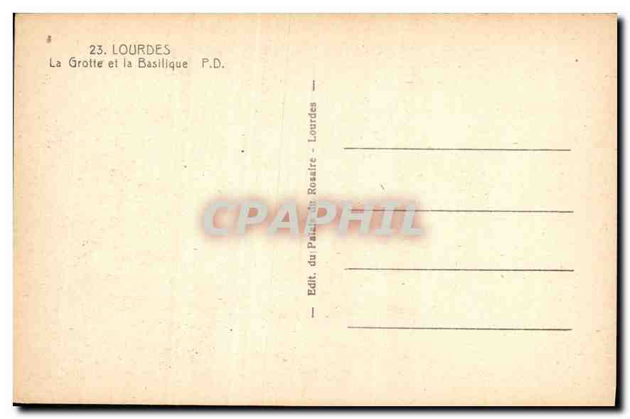 CPA Lourdes La Grotte et la Basilique  — Verso