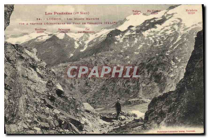 CPA Les Pyrenees Luchon les Monts Maudits vus a travers l'echancrure du Port de Venasque 
