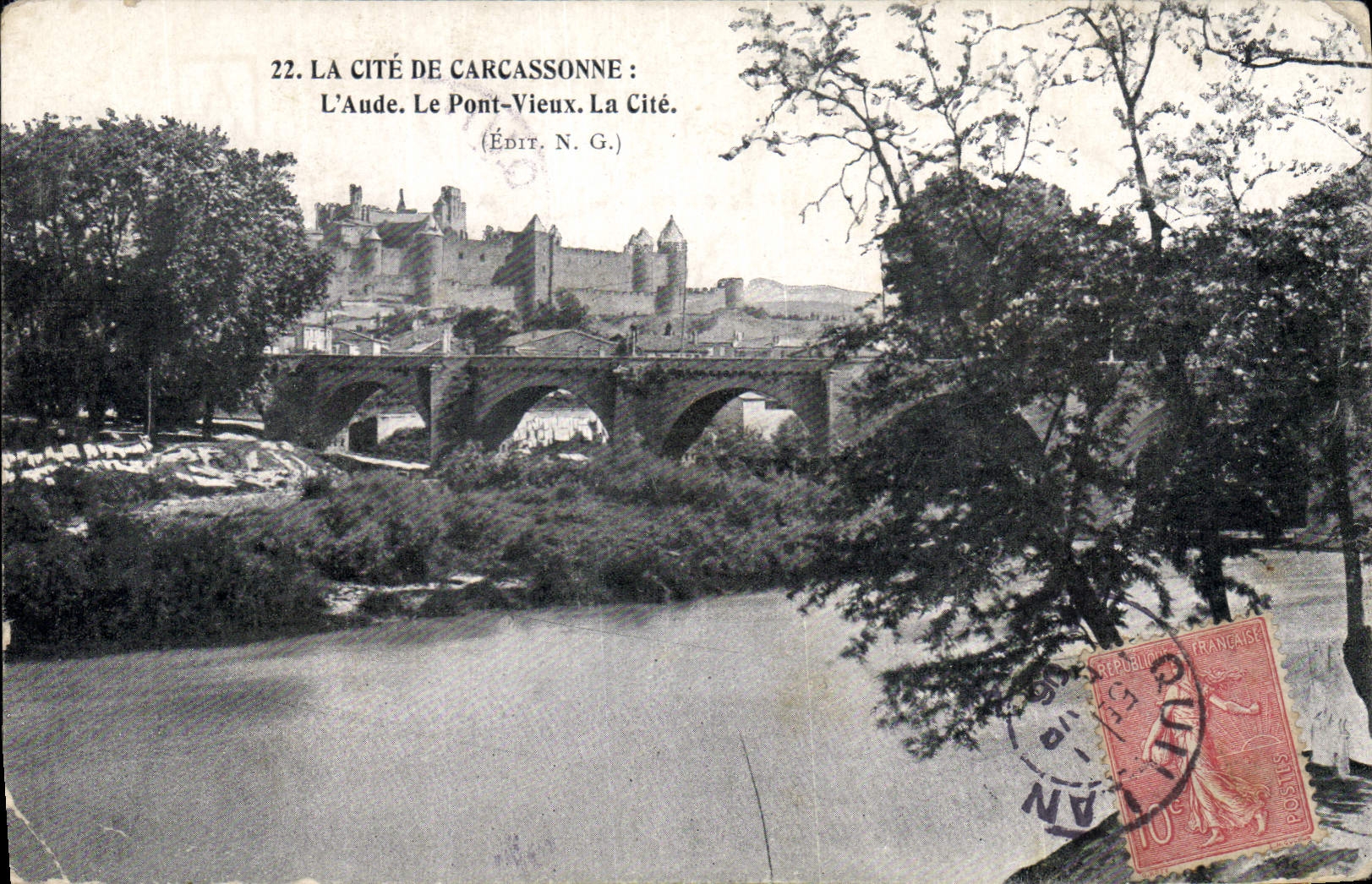 Carcassonne : L'Aude. Le Pont-Vieux. La Cité. — Édit. N.G.