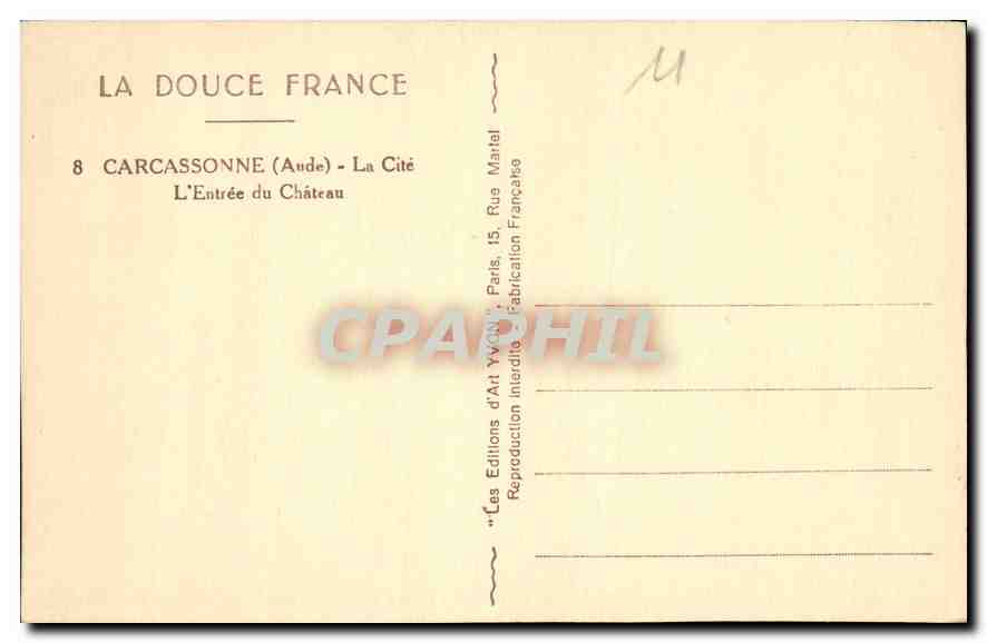 CPA La Douce France Carcassonne Aude La Cite L'Entree du Chateau  — Verso