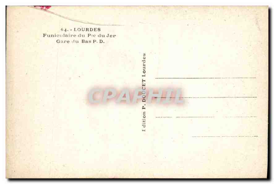 CPA Lourdes Funiculaire du Pic du Jer Gare du Bas  — Back