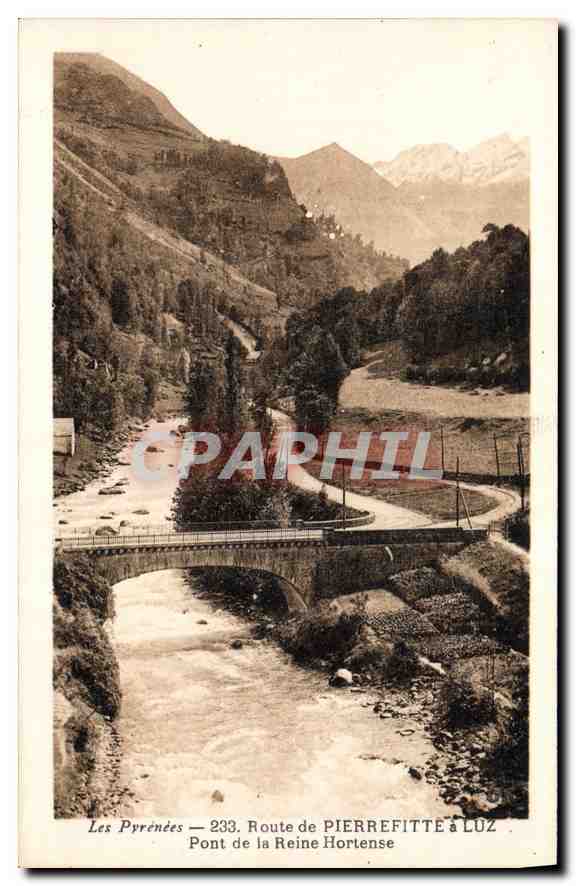 CPA Les Pyrenees Route de Pierrefitte a Luz Pont de la Reine Hortense 