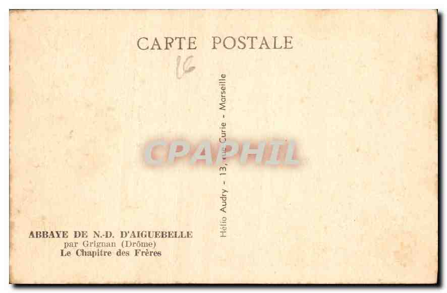 CPA Abbaye de N D d'Aiguebelle par Grignan Drome le Chapitre des Freres  — Rückseite