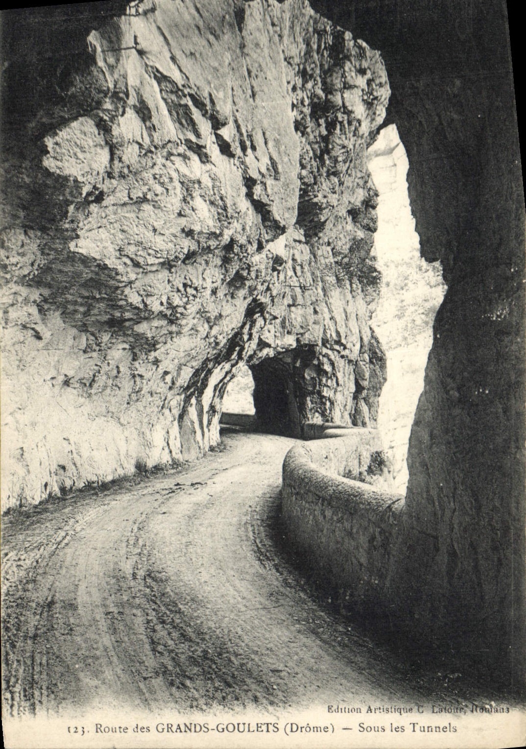 Route des GRANDS-GOULETS (Drôme) — Sous les Tunnels — Edition Artistique C. Lotour, Roubaix