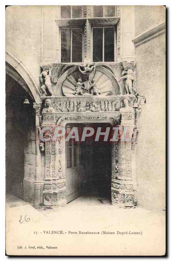 CPA Valence Porte Renaissance Maison Dupre Latour 