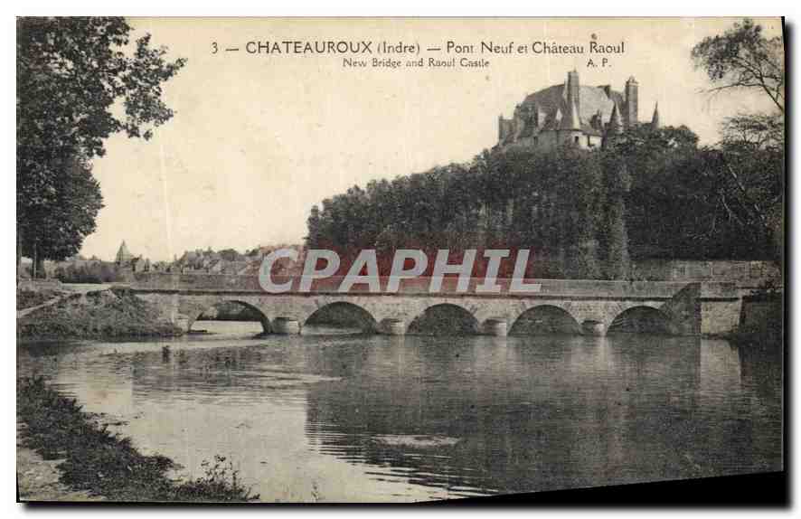 CPA Chateauroux Indre Pont Neuf et Chateau Raoul 
