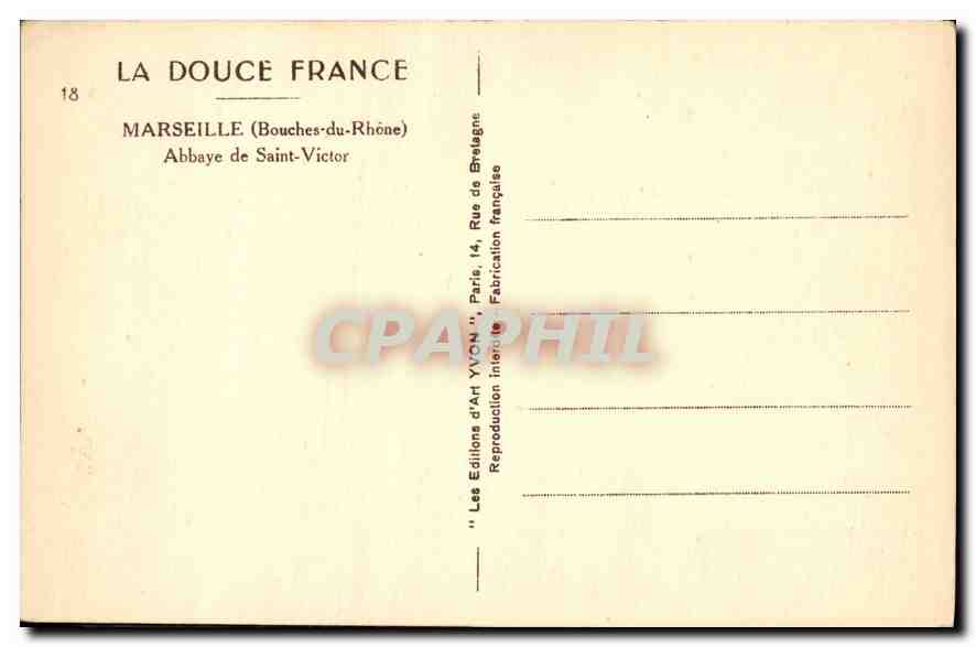 CPA La Douce France Marseille Bouches du Rhone Abbaye de Saint Victor  — Verso