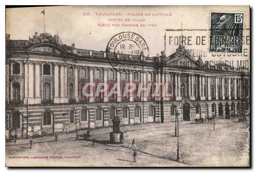 CPA Toulouse facade du Capitole hotel de ville eleve par cammas en 1780 