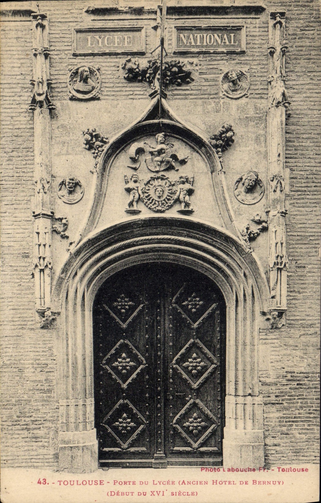 Toulouse - Porte du Lycée (Ancien Hôtel de Bernuy) — Début du XVIe siècle — Photo Labouche-Fr, n°43