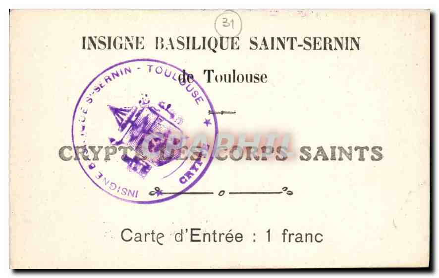 CPA Insigne Basilique Saint Sernin de Toulouse Crypte des Corps Saints  — Rückseite