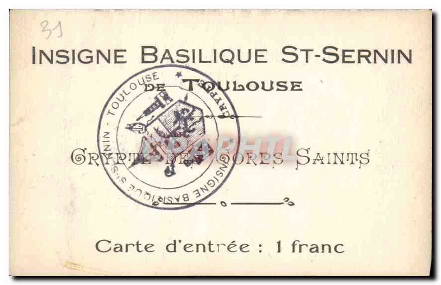 CPA Insigne Basilique Saint Sernin de Toulouse Crypte des Corps Saints  — Rückseite