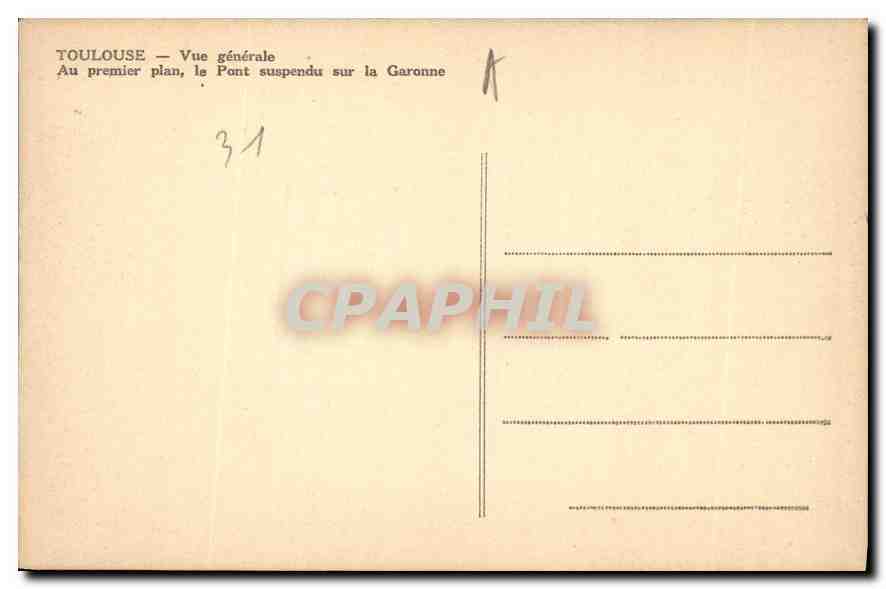 Toulouse — Vue générale — Pont suspendu sur la Garonne — Verso