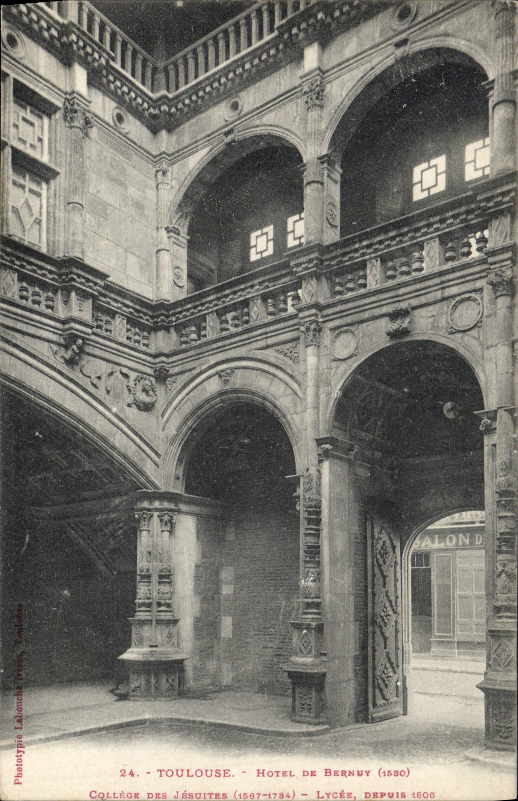 Toulouse - Hôtel de Bernuy (1530) - Collège des Jésuites (1567-1784) - Lycée depuis 1806