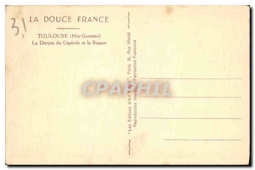 CPA La Douce France Toulouse Hte Garonne Le Donjon du Capitole et le Square  — Verso