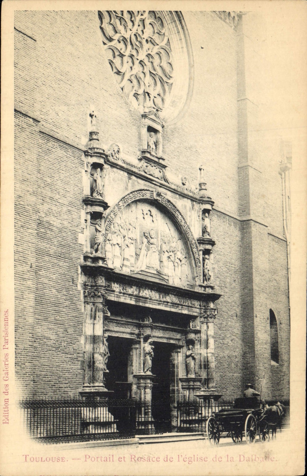 Toulouse — Portail et Rosace de l'église de la Dalbade — Édition des Galeries Parisiennes