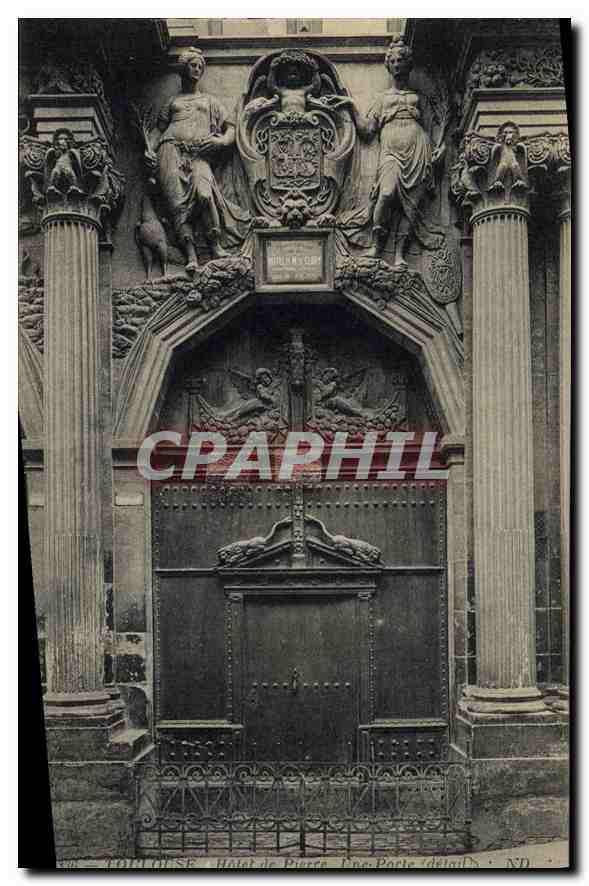 CPA Toulouse Hotel de Pierre Une porte deail