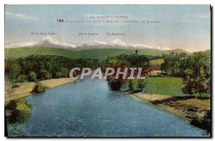 CPA La Haute Garonne La Vallee du salat a Salies  Vue prise du Roucaou Pic du Mont Vallier Pic de Cr