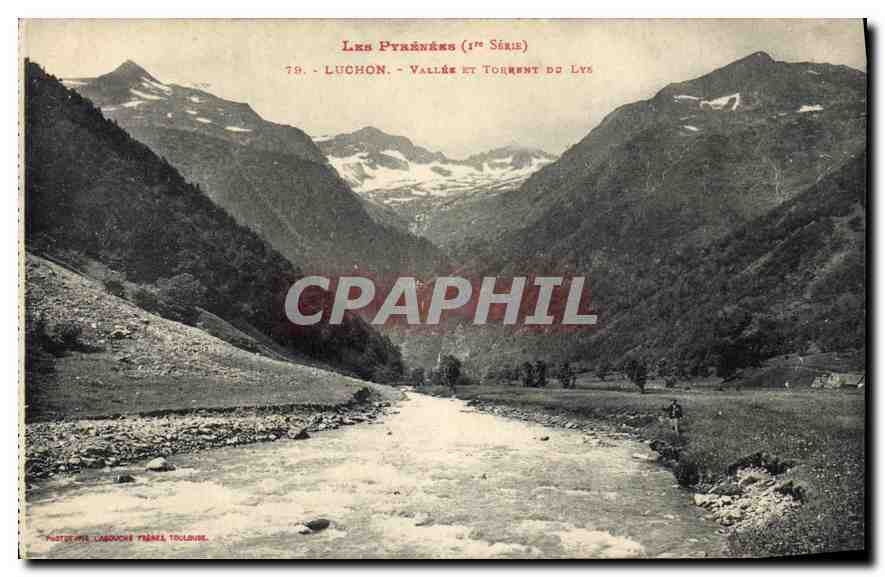 Luchon - Vallée et Torrent du Lys — Les Pyrénées (1ère Série) — Poste-Office Lagouche Toulouse