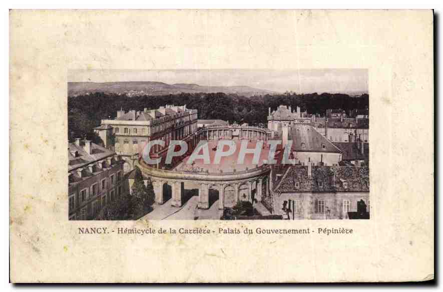 Nancy - Hémicycle de la Carrière - Palais du Gouvernement - Pépinière