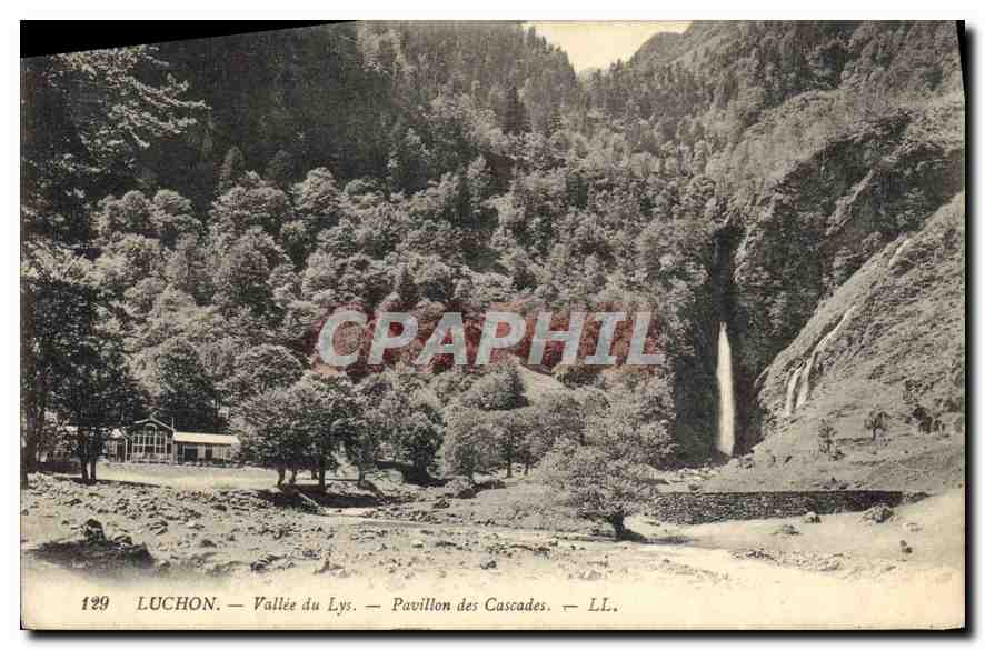 Luchon — Vallée du Lys — Pavillon des Cascades — LL. — n° 129