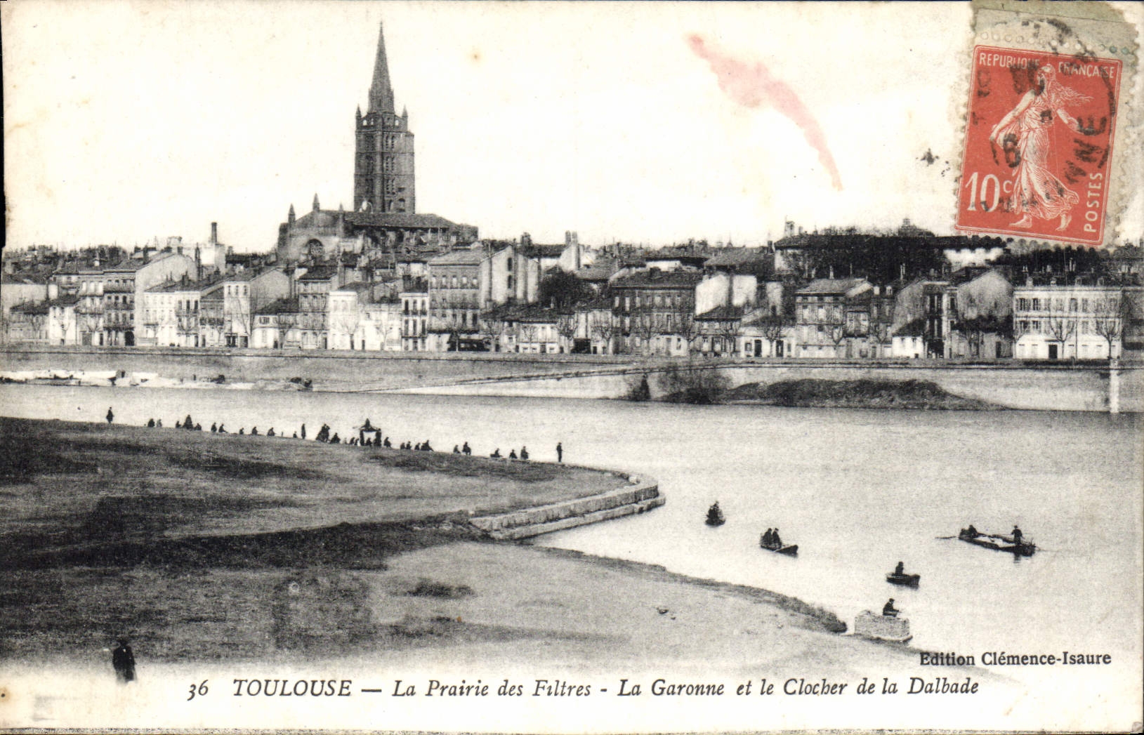 Toulouse — La Prairie des Filtres - La Garonne et le Clocher de la Dalbade — Édition Clémence-Isaure