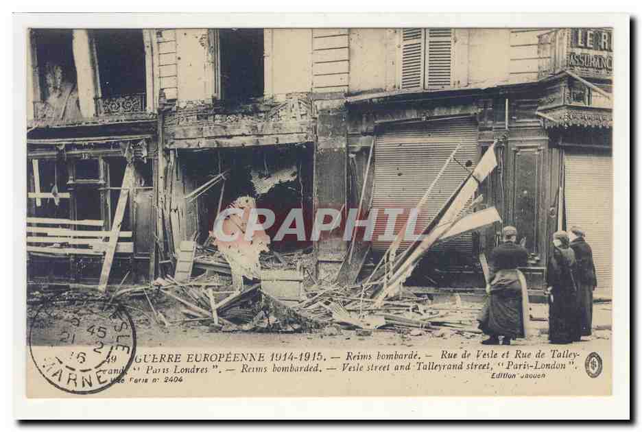 Reims bombardé — Rue de Vesle et Rue de Talleyrand — Édition Jaouen