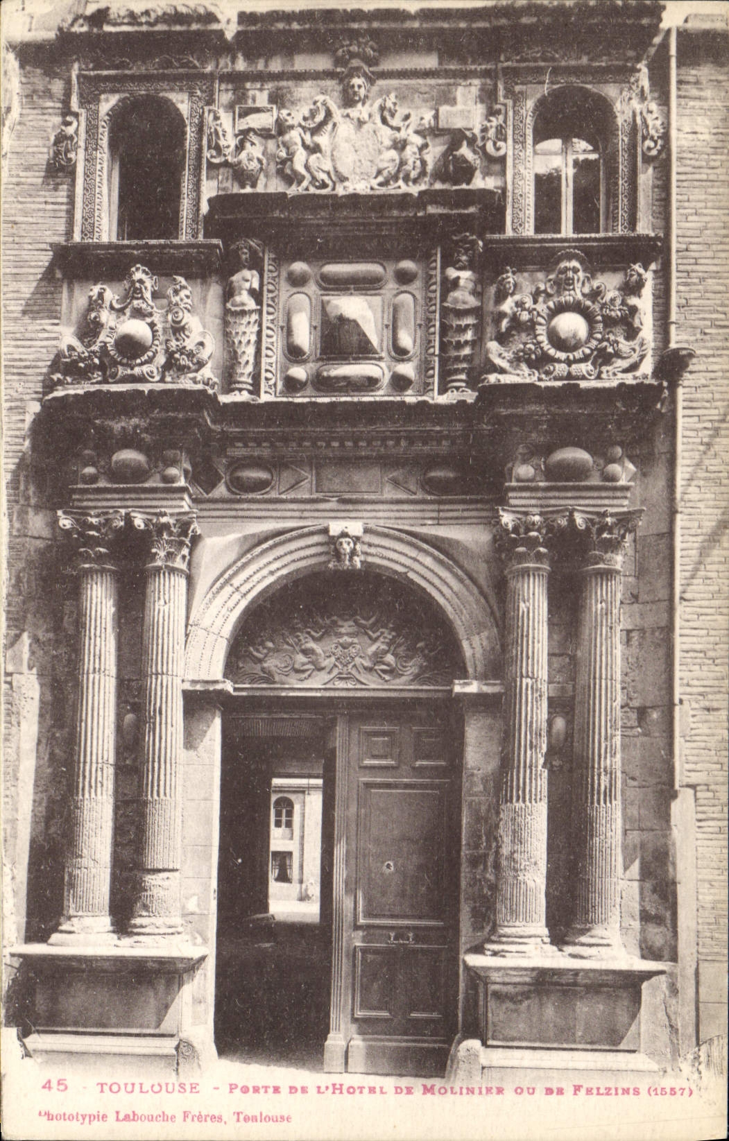 Toulouse - Porte de l'Hôtel de Molinier ou de Felzins (1557) — Labouche Frères, n°45