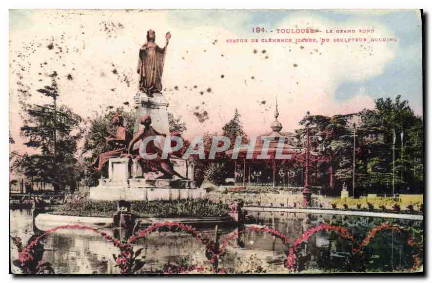CPA Toulouse Le Grand Fond Statue de Clemence Izaure 