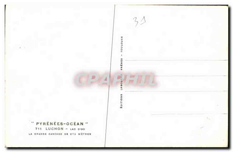 Pyrénées-Océan — La Grande Cascade de 273 mètres — Éditions Labouche — n°711 — Reverso
