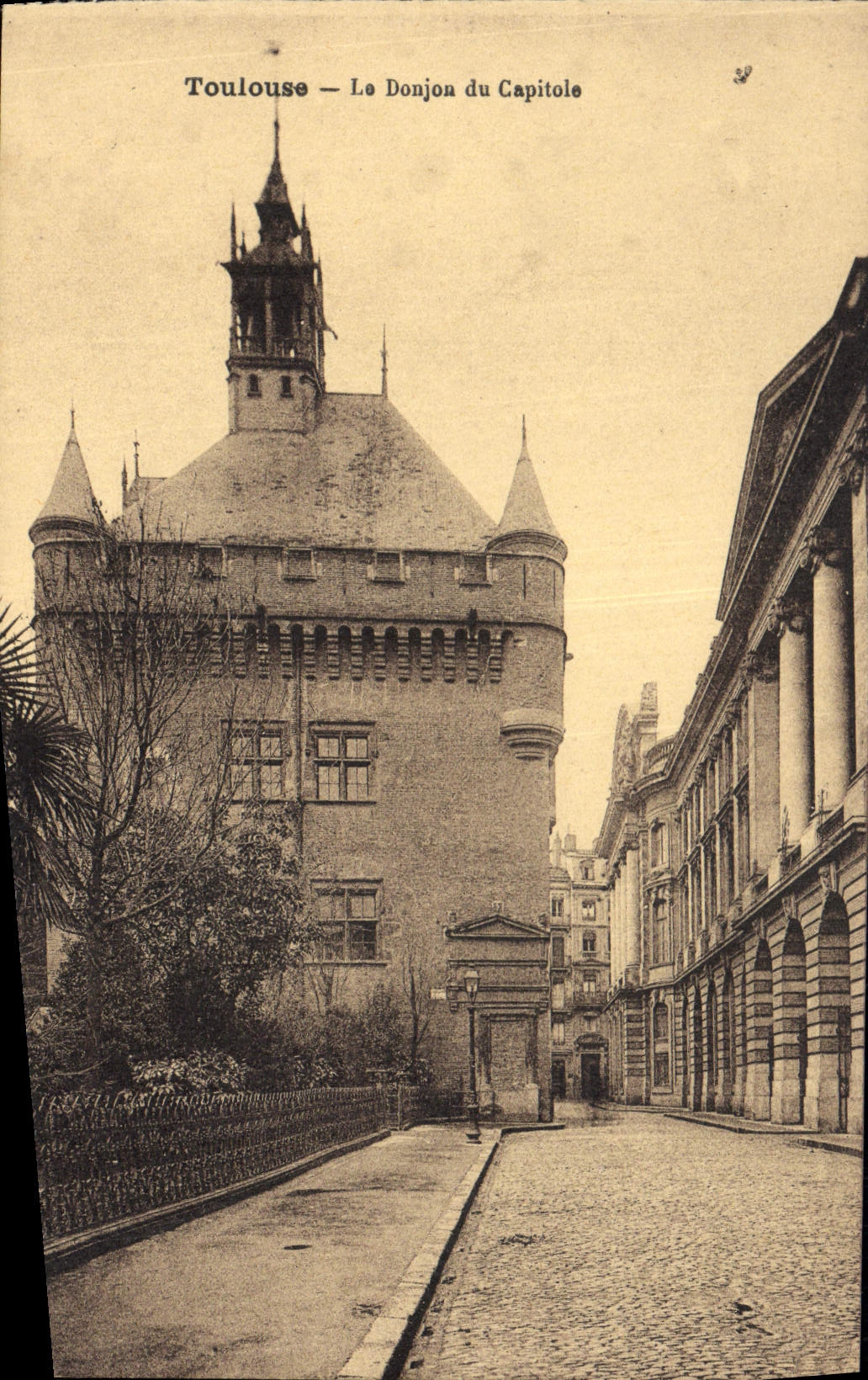 Toulouse — Le Donjon du Capitole — Éditeur des Magnanier du Capitole
