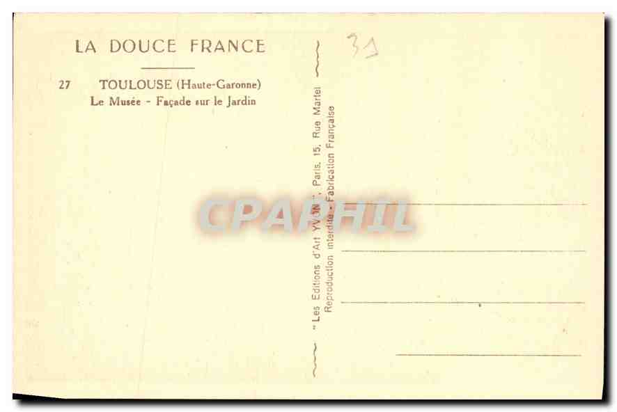 Toulouse (Haute-Garonne) — Le Musée — Façade sur le Jardin — Éditions d'Art Yvon — Verso