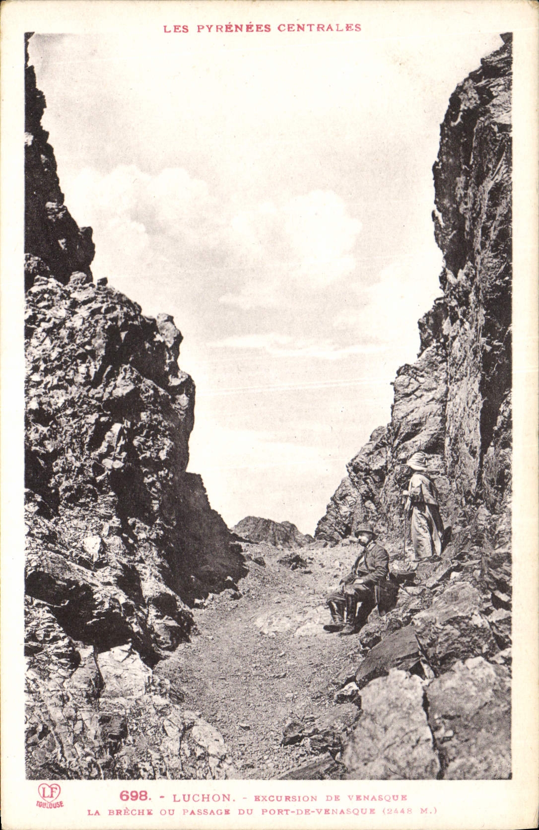 La Brèche ou passage du Port-de-Venasque (2648 m.) — Luchon — Excursion de Venasque — Les Pyrénées Centrales — Phototype Labouch, Toulouse — n° 698 - Voorkant
