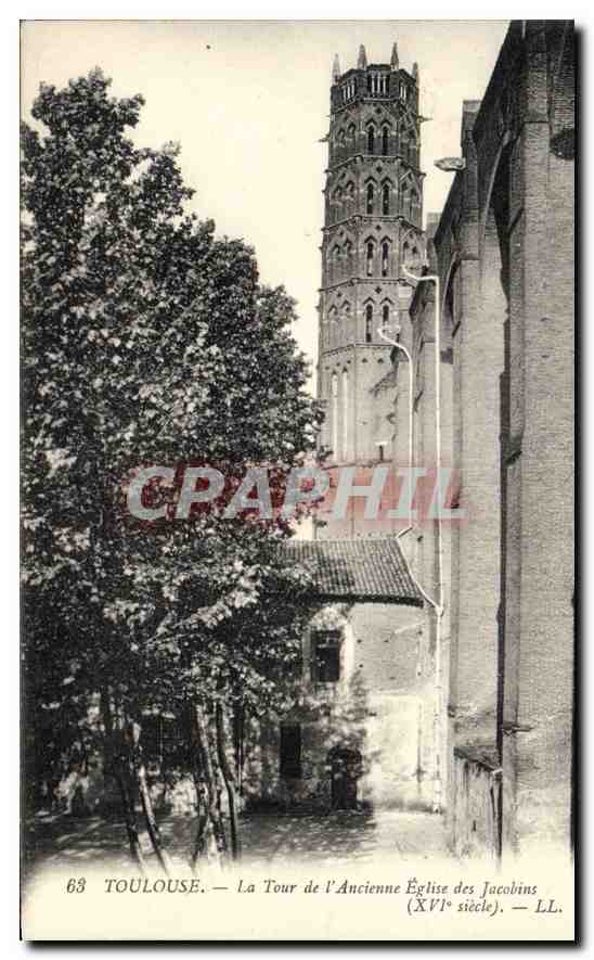 Toulouse — La Tour de l'Ancienne Église des Jacobins (XVIe siècle) — LL