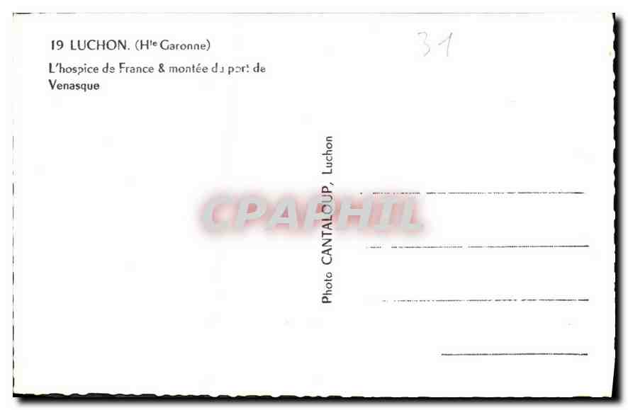 L'hospice de France & montée du port de Venasque — Luchon (Haute-Garonne) — Photo Cantaloup, Luchon — Reverso