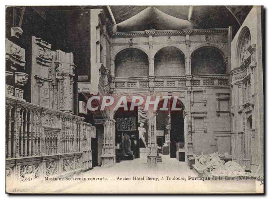 CPA Musee de Sculpture Comparee Ancien Hotel Berny A Toulouse Portique de la Cour 