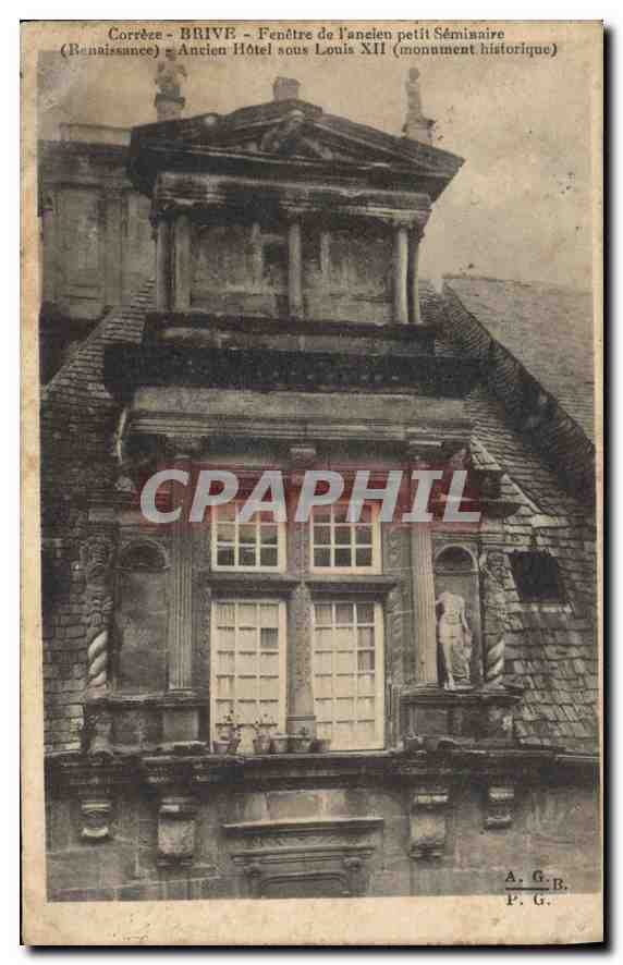 CPA Brive Fnetre de l'ancien petit Seminaire 