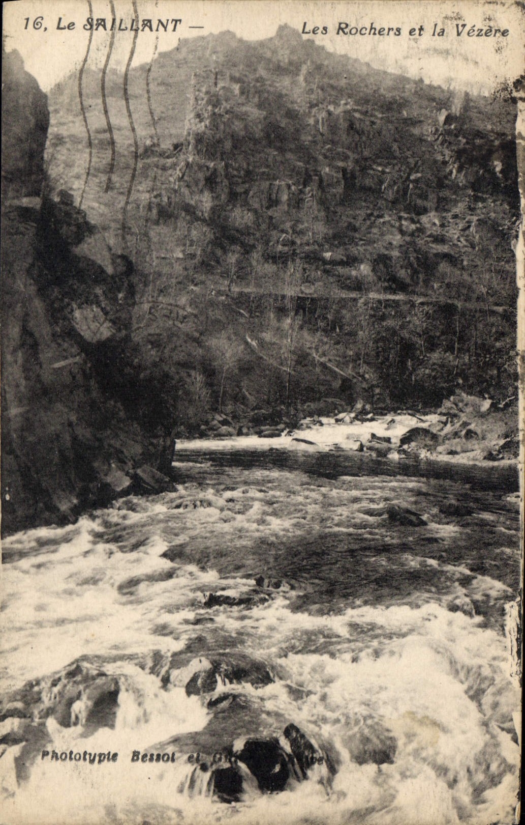 Le SAILLANT — Les Rochers et la Vézère — Phototypie Bessot et Cie