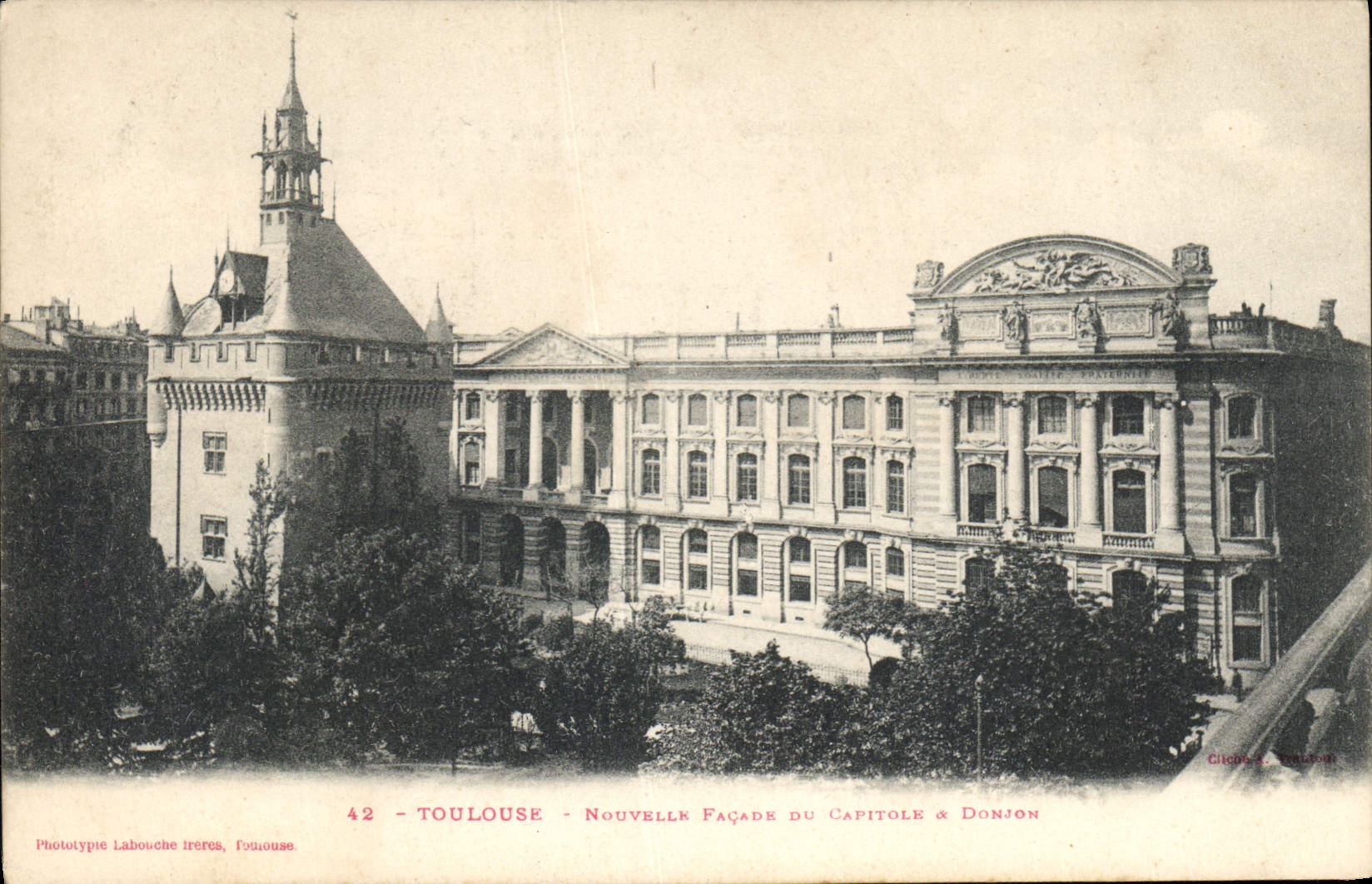 Toulouse - Nouvelle Façade du Capitole & Donjon — Phototypie Labouche frères, Toulouse