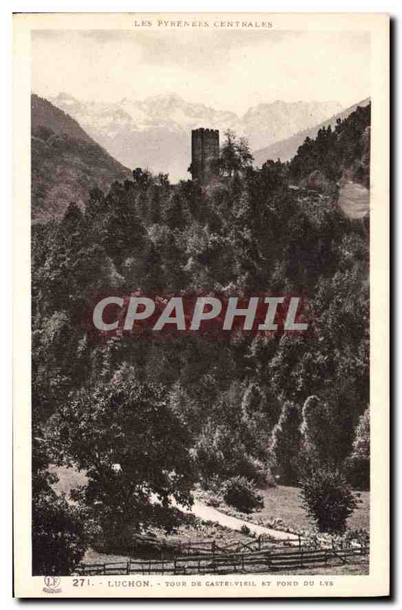 CPA Luchon Tour de Caste Vielet Fond du Lys 