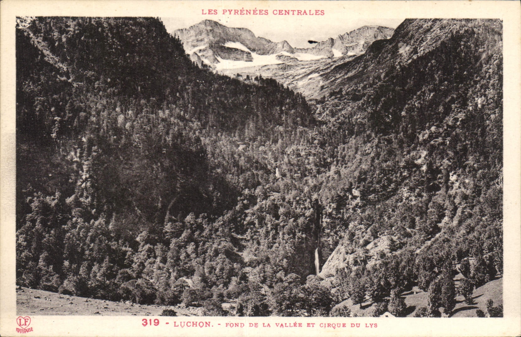 CPA Luchon Fond de la Vallee et Cirque du Lys 