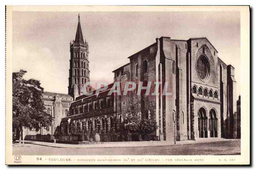 Toulouse - Basilika Saint-Sernin - Allgemeiner Blick nach Norden - Éd. Pyrénées-Océan, n° 94