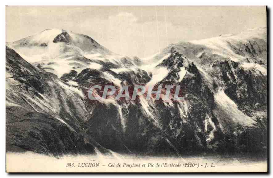 CPA Luchon Col de Pouyland et Pic de l'Entacade 