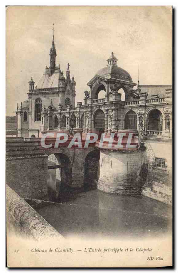 CPA Chateau de Chantilly L'Entree principale et la Chapelle 
