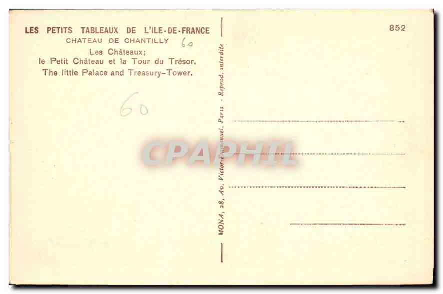 CPA Chateau de Chantilly Les Chateaux Le Petit Chateau et la Tour du Tresor  — Rückseite